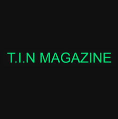T.I.N Magazine